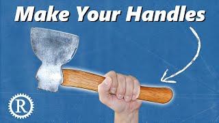 Make Custom Handles for Your Tools Ax and Hammer Restoration