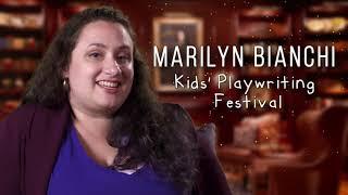 An Introduction to the Marilyn Bianchi Kids Playwriting Festival