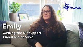 Emilys story getting the GP support I need and deserve