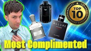 Top 10 MOST COMPLIMENTED Fragrances  2024