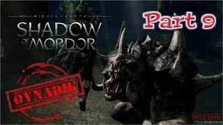 Middle Earth Shadow of Mordor - Part 9