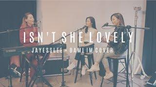 ISNT SHE LOVELY  STEVIE WONDER Jayesslee + Dami Im Cover