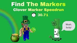 Clover Marker Speedrun  30.71  Find The Markers St Patrick’s Day Special