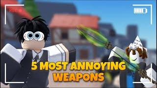 Top 5 MOST ANNOYING WEAPONS in Rampant Blade Battlegrounds