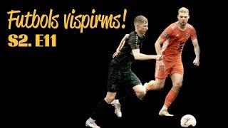 Futbols Vispirms 2. sezona 11. sērija - LIEPĀJA UN ALBERTS