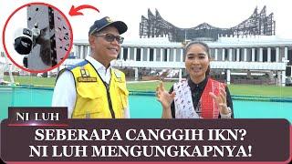 Melihat Lebih Dekat Ibu Kota Nusantara Seberapa Canggih sih IKN?  NI LUH