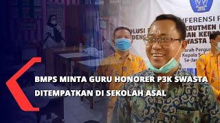 BMPS Minta Guru Honorer P3K Swasta Ditempatkan di Sekolah Asal