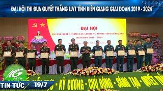 Đại hội Thi đua Quyết thắng LLVT tỉnh Kiên Giang giai đoạn 2019 - 2024 I THKG