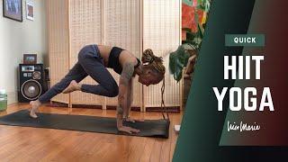 Quick HIIT Yoga  15 Minutes  Arms Core Quads Glutes  Challenging