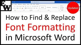 How to Find and Replace Font Formatting in Microsoft Word Updated