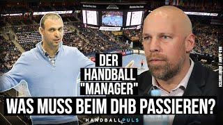 #HandballAnalyse Was muss beim DHB passieren? Welche Kommunikation & Strategie? #derHandballManager