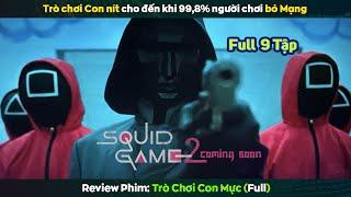 review phim Trò Chơi Tuổi Thơ Thắng Kiếm Hơn 800 Tỷ Thua Bỏ Mạng  Squid Game