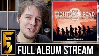 The Eightfold Road Metal Arrangements from Octopath Traveler Full Album Stream  FamilyJules