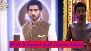 Imran Abbas live at Ehad E Ramzan Transmission with Javeria Saud  Session 3  Imran Abbas Fans