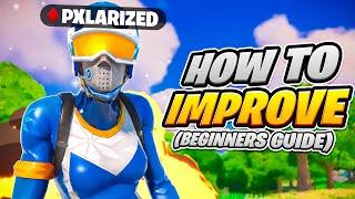 How To Improve FAST In Fortnite Beginner Tips & Tricks