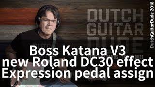 Boss Katana Version 3 - Dc30 and expression pedal assign