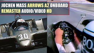 HD F1 1979 Jochen Mass Arrows A2 Onboard Hockenheim Rare Footage REMASTER AUDIOVIDEO