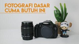 Peralatan Fotografi untuk Pemula - Tips Memilih Kamera