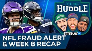 NFL Fraud Alert  The Huddle Ep. 176