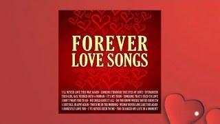 Various Artists - Forever Love Songs  Official Album Preview 