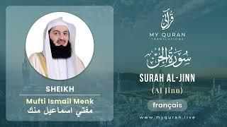 072 Surah Al-Jinn الجن - With French Translation By Mufti Ismail Menk