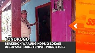 PONOROGO - Berkedok Warung Kopi 2 Lokasi Disinyalir Jadi Tempat Prostitusi Ilega