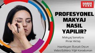 Profesyonel makyaj nasıl yapılır?