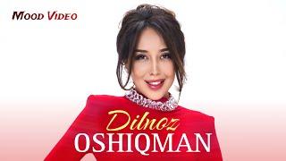 Dilnoz - Oshiqman Mood Video