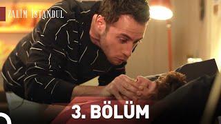 Zalim İstanbul  3.Bölüm