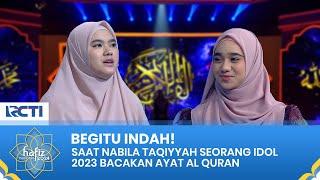 SUARANYA LEMBUT Nabila Taqiyyah Bacakan Surah Al Mulk  HAFIZ INDONESIA 2024