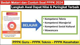 Bedah Materi & Contoh Soal PPPK 2024  Langkah Awal Dapat Nilai dan Peringkat Terbaik Agar LULUS P3K