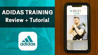 Adidas Training App Review and Tutorial EVERYTHING YOU NEED TO KNOW