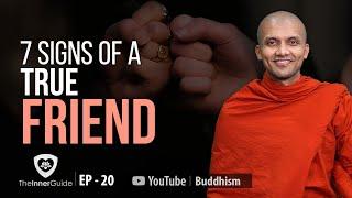 7 Signs Of A True Friend  Buddhism In English  Ep 20