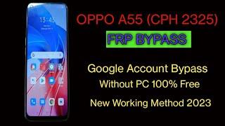 OPPO A55 FRP BYPASS  CPH 2325 FRP BYPASS  Without Pc  Oppo A55 Google AccountRemove   100% Free