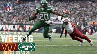 Washington Commanders vs. New York Jets  2023 Week 16 Game Highlights