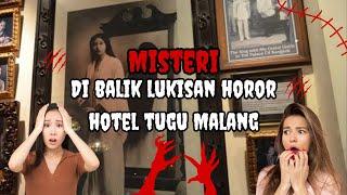 MISTERI ANGKERNYA HOTEL TUGU MALANG