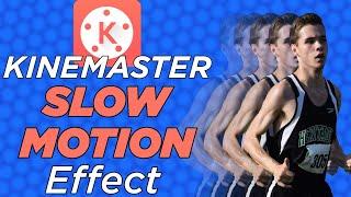 Kinemaster Slow Motion Effect Tutorial
