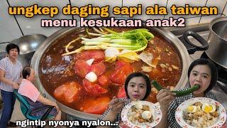 Masak ungkep sapi ala taiwan  menu kesukaan anak cucunya majikan...