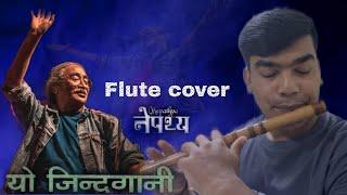 Yo Jindagani   Nepathya  Flute Cover by Prashant Kapali  