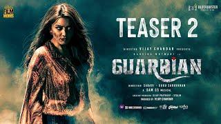 Guardian - Teaser 2  Hansika M  Suresh Menon  Sam C.S.  Gurusaravanan & Sabari  Vijay Chandar