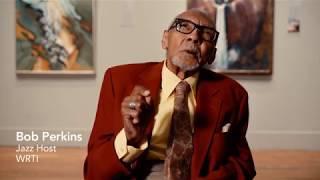 Bob Perkins talks jazz and Modern Art