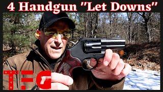 4 Handguns that Let Me Down - TheFirearmGuy