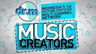 DRM - Indonesias 1st YouTube Certified MCN Music Creators