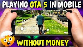  Playing Gta 5 In Mobile For Free l Gta 5 Mobile l Gta V Apk