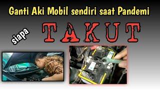 Ganti aki mobil sendiri saat PANDEMI?? kenapa tidak..buat pemula gaes