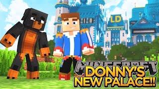 LITTLE DONNYS NEW PALACE - Minecraft - Little Donny Adventures.