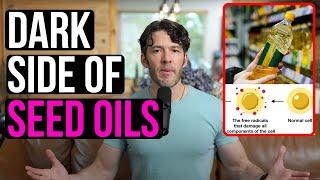 Seed Oils Why You Shouldn’t Touch This Stuff Anymore