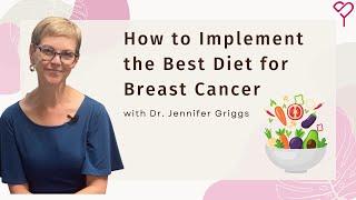 What is The Best Diet for Breast Cancer?