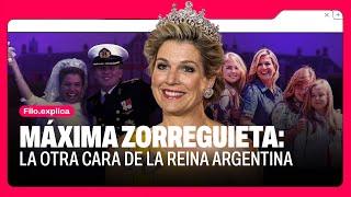 Máxima Zorreguieta la otra cara de la reina argentina de los Países Bajos  Filo Explica