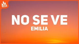 Emilia Ludmilla Zecca - No_se_ve.mp3 Letra